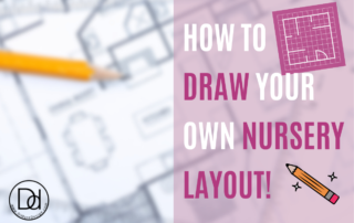 How to Draw the Best Nursery Room Layout