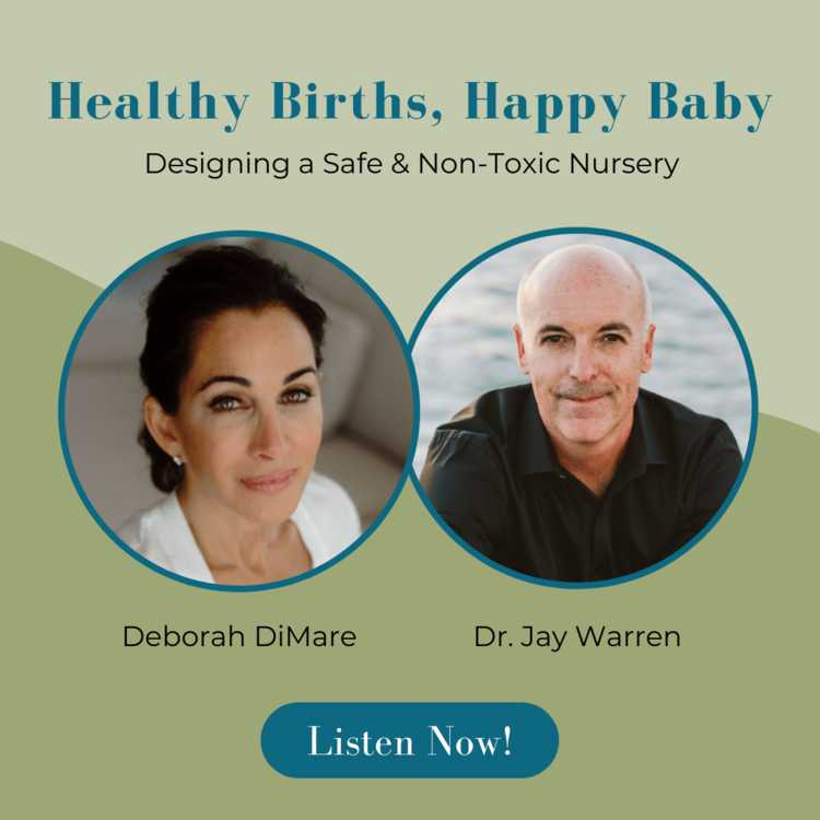 Dr Jay Warren Podcast Designing A Safe And Non Toxic Nursery
