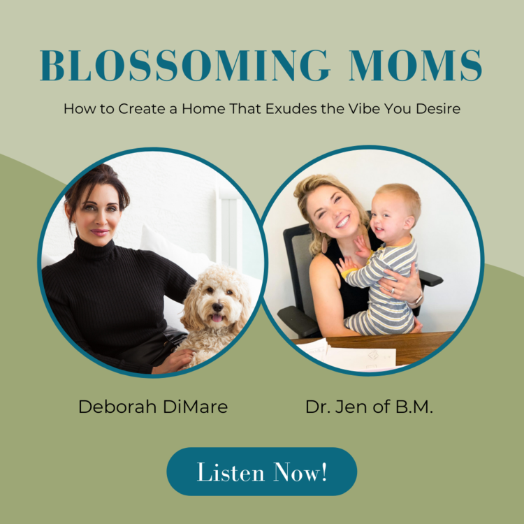 Blossoming Moms Podcast How to Create a Home that Exudes the Vibe You Desire