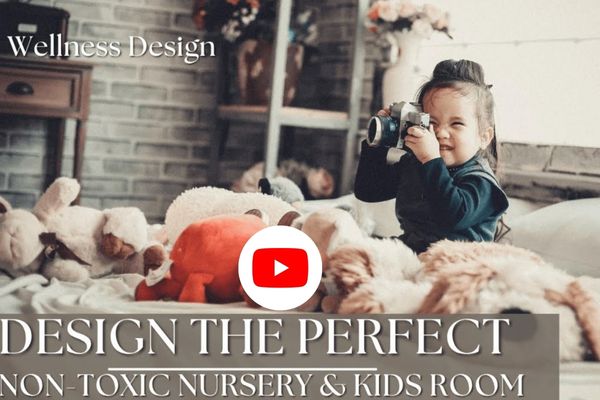 how to design a non toxic nursery and kids room